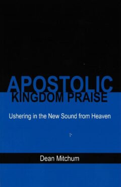 Apostolic Kingdom Praise