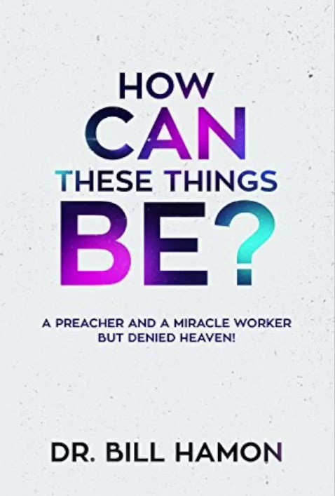 How Can These Things Be?