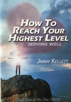 How To Reach Your Highest Level: Serving Well