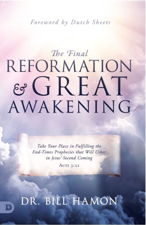 The Final Reformation and Great Awakening