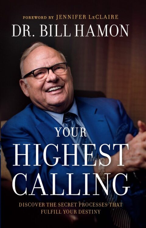 Your Highest Calling: Discover the Secret Processes That Fulfill Your Destiny